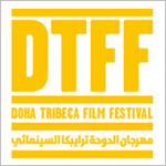 مهرجان الدوحة السينمائي يعلن قائمة المشاركين في مسابقة الأفلام العربية